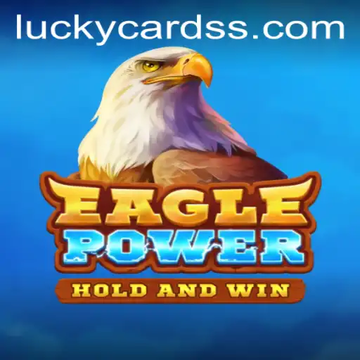 Discover the Exciting World of EaglePower: A Thrilling Adventure with Luckycards