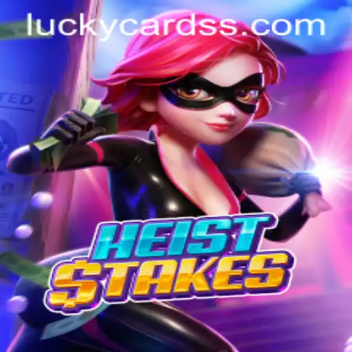 Unveiling HeistStakes: Dive into the Thrilling World of Luckycards