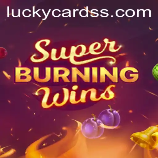 Discover the Excitement of SuperBurningWins and Master the Art of Luckycards